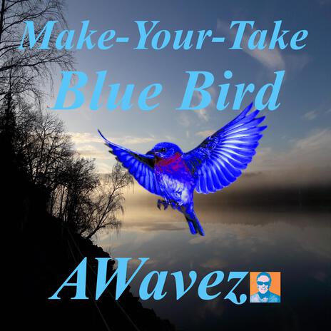 Blue Bird Fly Free (Short Version) | Boomplay Music