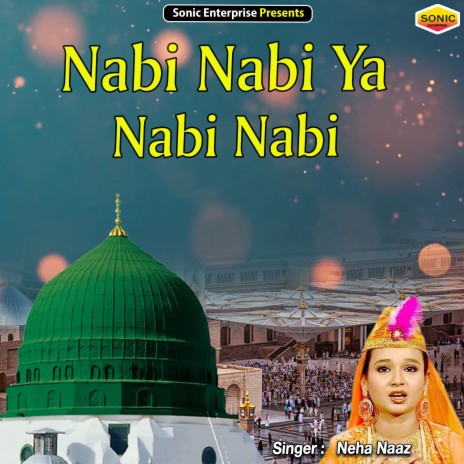 Nabi Nabi Ya Nabi Nabi (Islamic) | Boomplay Music