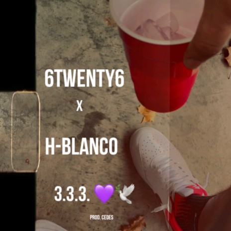 3.3.3. ft. H BLANCO | Boomplay Music