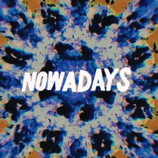 Nowadays (Silent Lamb Remix)