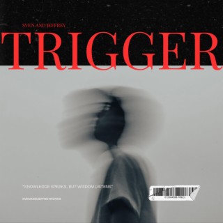 Trigger (Radio Edit)