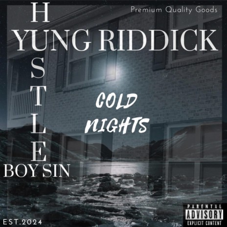 Cold Nights ft. Yung Riddick | Boomplay Music