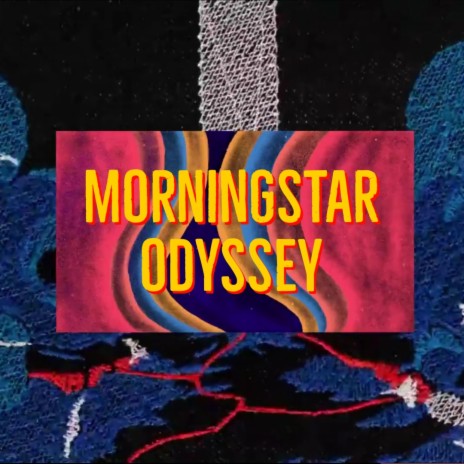Morningstar Odyssey | Boomplay Music