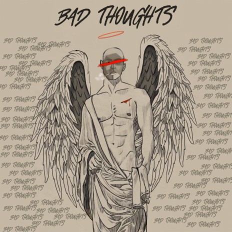 Bad Thoughts | Boomplay Music