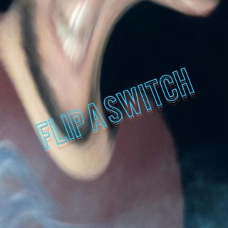 Flip a Switch