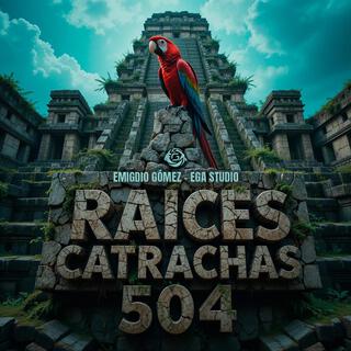 RAÍCES CATRACHAS 504 - Emigdio Gómez | EGA Studio