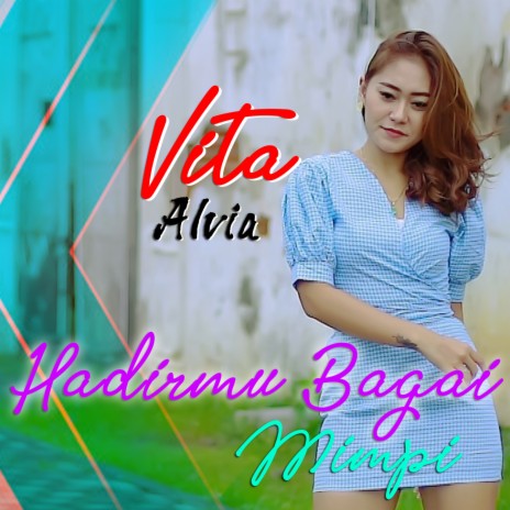 HADIRMU BAGAI MIMPI | Boomplay Music