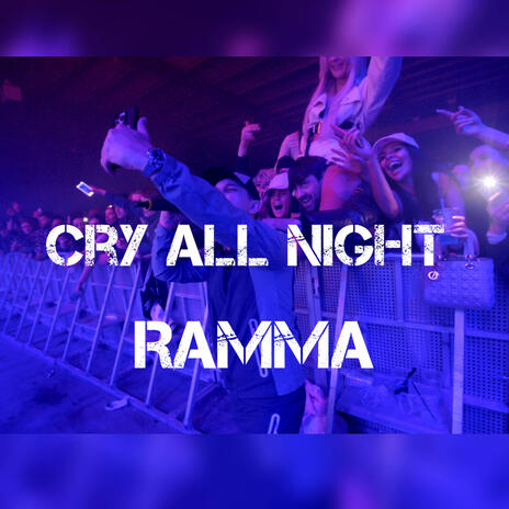 Cry All Night | Boomplay Music