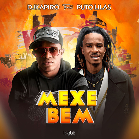 Mexe Bem ft. Puto Lilas | Boomplay Music