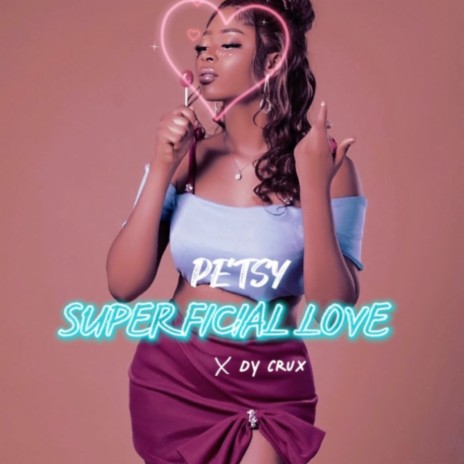 Superficial Love ft. Dy Crux