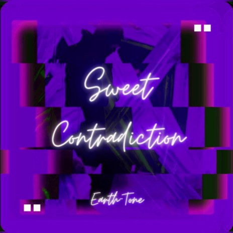 Sweet Contradiction | Boomplay Music