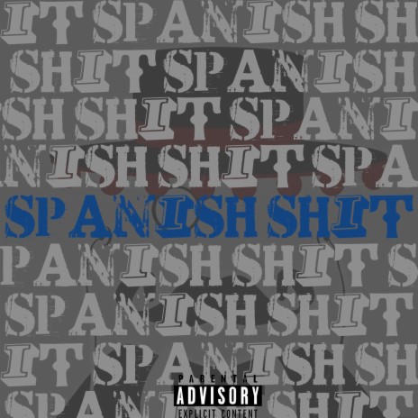 Spanish Shit