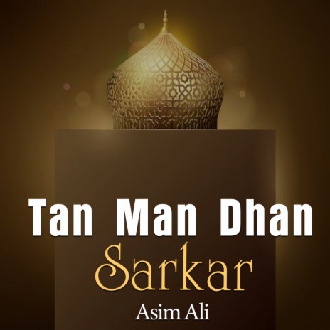Tan Man Dhan Sarkar