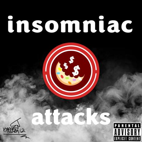 insomniac attacks | Boomplay Music