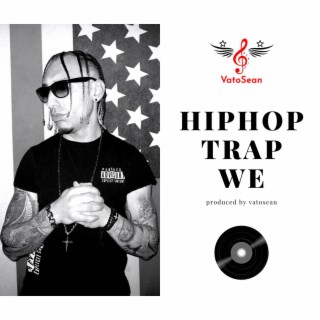 HipHop Trap we