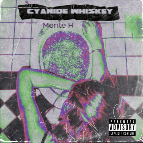 Cyanide Whiskey | Boomplay Music