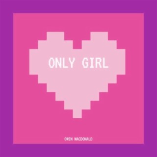 Only Girl