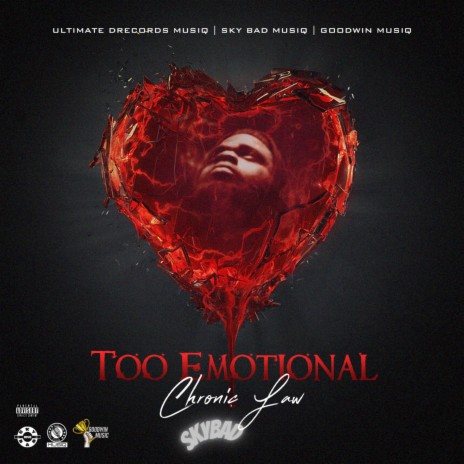 Too Emotional ft. SkyBad | Boomplay Music