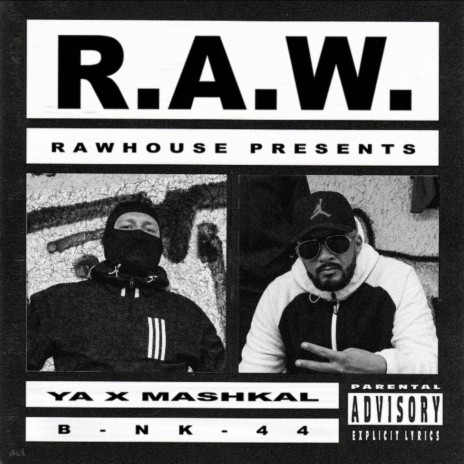 Raw ft. Mashkal | Boomplay Music