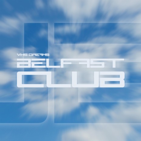 Belfast Club | Boomplay Music