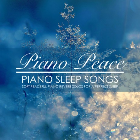 Sleep with Piano | Boomplay Music