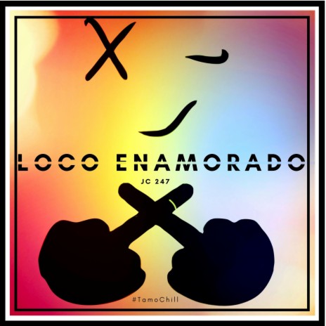 Loco Enamorado (feat. La Joya & El Cniel) | Boomplay Music