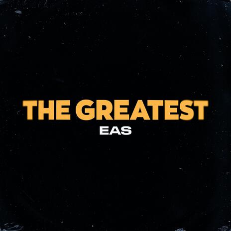 THE GREATEST | Boomplay Music