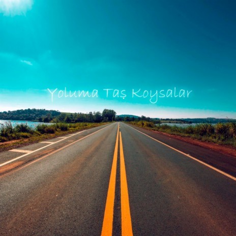Yoluma Taş Koysalar ft. Sebastian | Boomplay Music