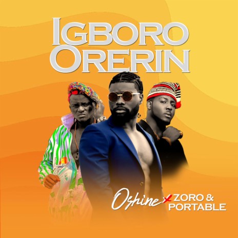 Igboro Orerin ft. Portable & Zoro | Boomplay Music
