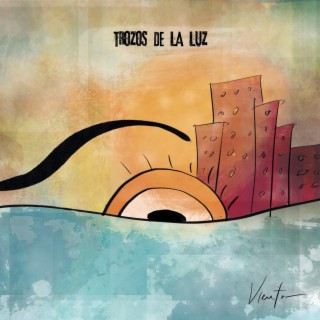 Trozos de la luz lyrics | Boomplay Music