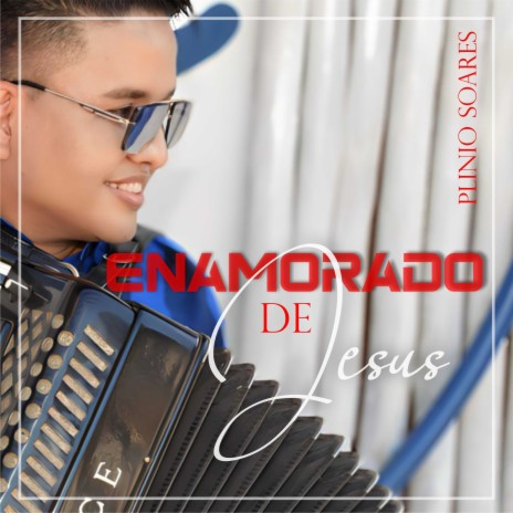 Enamorado de Jesús | Boomplay Music