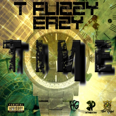 Time (feat. T Flizzy) | Boomplay Music