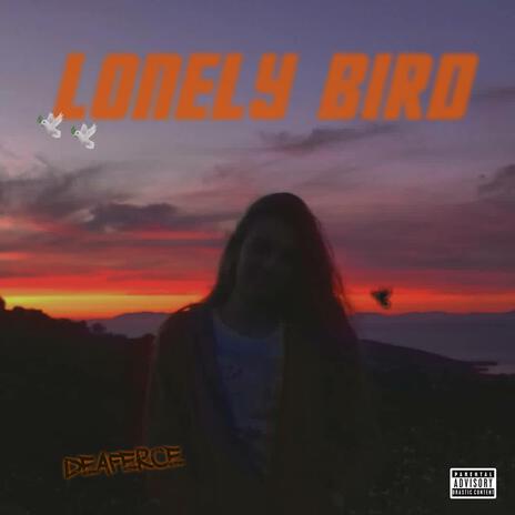 Lonely Bird | Boomplay Music