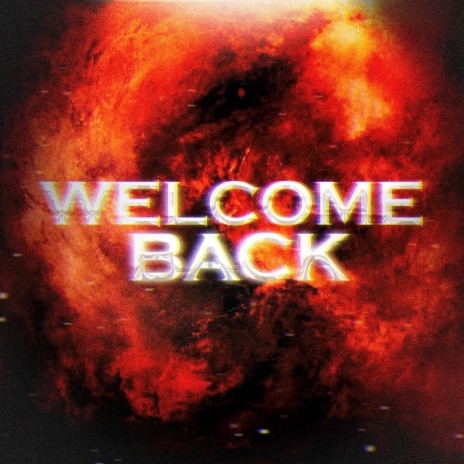 WELCOME BACK ft. Jxseda | Boomplay Music