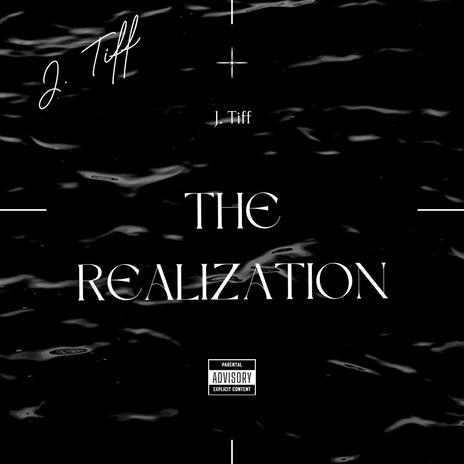 The Realization | Boomplay Music