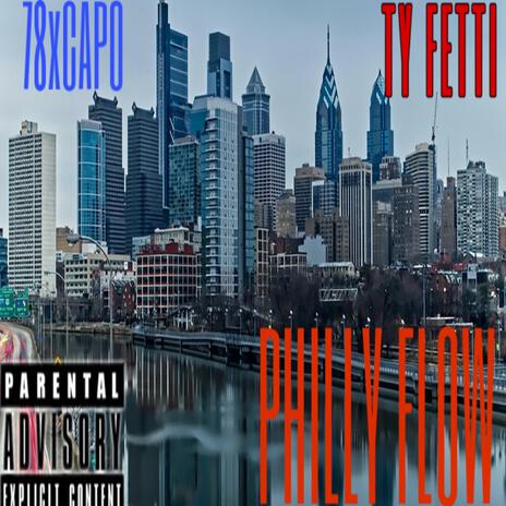 PHILLY FLOW (Mix by MacSauceBeats) ft. 78XCAPO | Boomplay Music