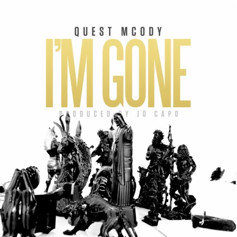 I'm Gone | Boomplay Music