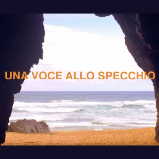 Una voce allo specchio