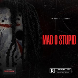 Mad O Stupid ft. Kandy Wizy, Wireless, Westsite & Boy Blink lyrics | Boomplay Music