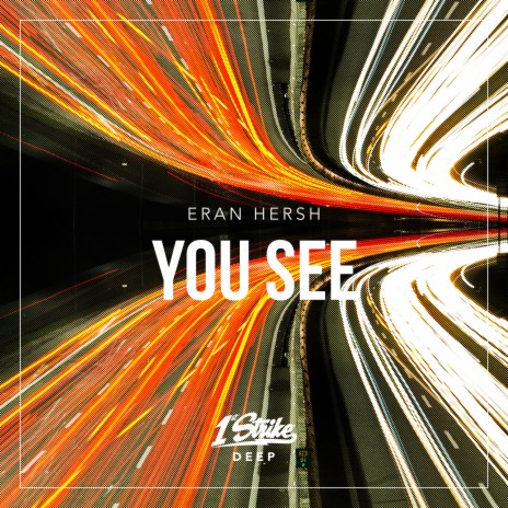 You See (Extended Mix) | Boomplay Music