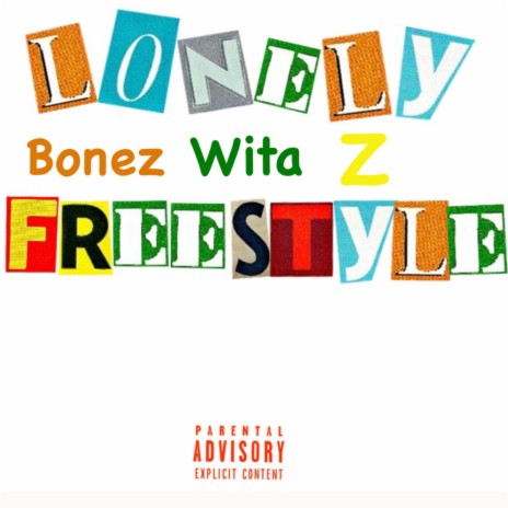 Lonely Freestyle | Boomplay Music