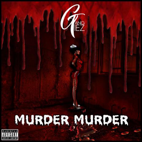 Murder Murder Leaked Version ft. Op Drop & Teezo | Boomplay Music