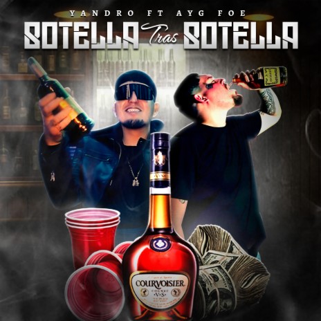 Botella Tras Botella ft. AYG FOE | Boomplay Music