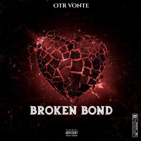 BrokenBond | Boomplay Music