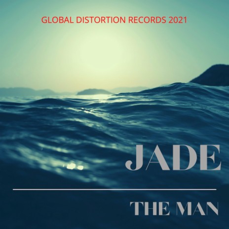 THE MAN JADE | Boomplay Music