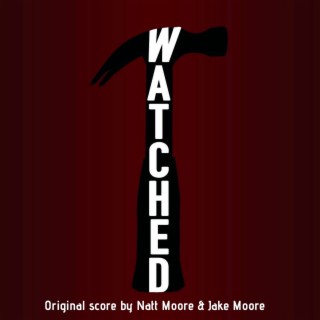 Watched (Original Score)