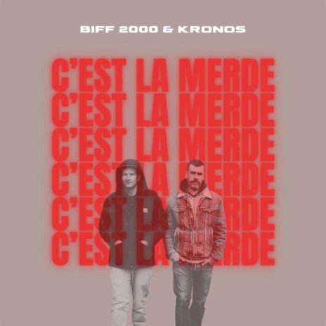 C'est la merde ft. Biff 2000 | Boomplay Music