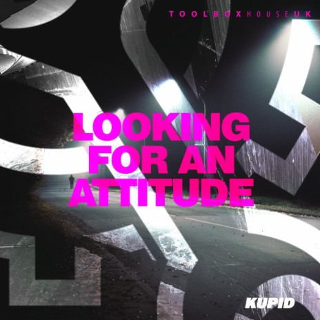 Looking For An Attitude (Edit)