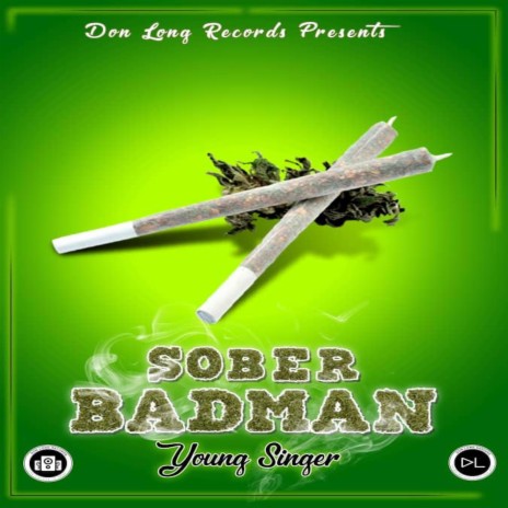 Sober Badman | Boomplay Music