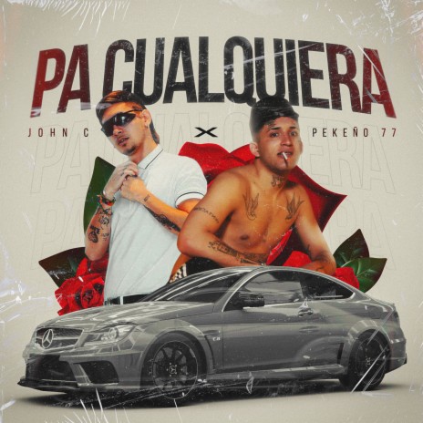 PA CUALQUIERA ft. Peke 77 | Boomplay Music